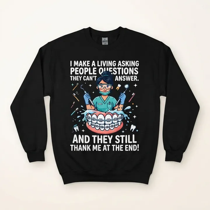 Funny Aesthetic Dental Hygienist Sweatshirt — Your result