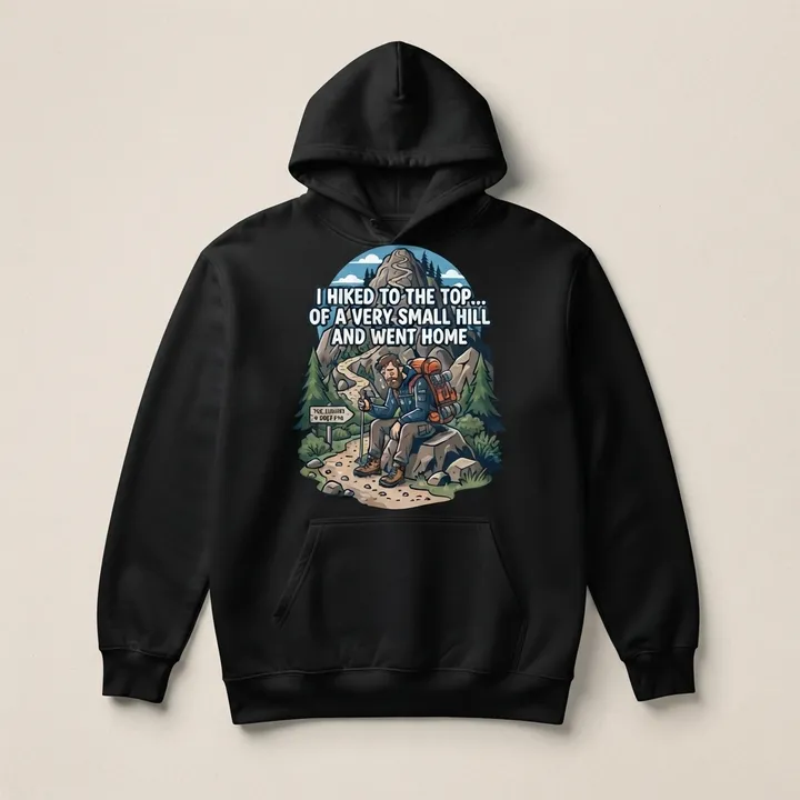 Funny Hiking Hoodies — Dein Ergebnis