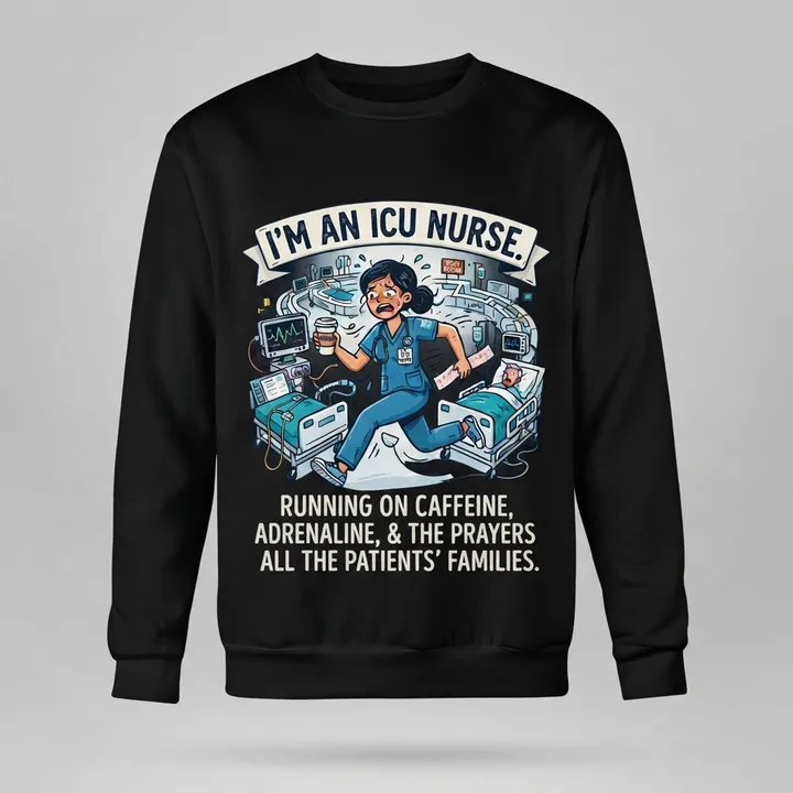 Funny Icu Nurse Sweatshirt — Dein Ergebnis